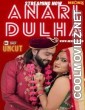 Anari Dulha (2024) NeonX Original