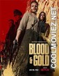 Blood and Gold (2023) Hindi Dubbed Movie