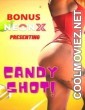 Candy Shot (2022) NeonX Original