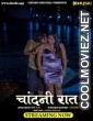 Chandani Raat (2023) Chuski Original