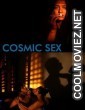 Cosmic Sex (2015) Bengali Movie