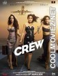 Crew (2024) Hindi Movie