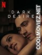 Dark Desire (2021) Season 1