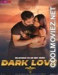 Dark Love (2023) MoodX Original