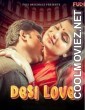 Desi Love (2023) Fugi Original