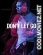 Dont Let Go (2019) Hindi Dubbed Movie