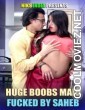 Huge Boobs Maid Fcked By Saheb (2022) NiksIndian Original