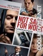 Not Safe For Work (2014) Hindi Dubbed Movie