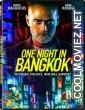 One Night in Bangkok (2020) English Movie