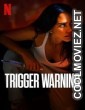 Trigger Warning (2024) Hindi Dubbed Movie