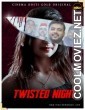 Twisted Night (2021) CinemaDosti Original