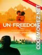 Unfreedom (2015) English Movie