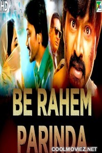 Be Rahem Parinda (2019) Hindi Dubbed South Movie