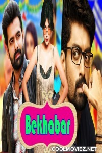 Bekhabar (2018) Hindi Dubbed South Movie