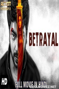 Betrayal (2019) Hindi Dubbed South Movie