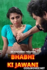 Bhabhi Ki Jawani (2022) SR YouTubers Original