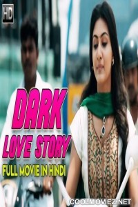 Dark Love Story (2018) Hindi Dubbed South Movie