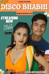 Disco Bhabhi (2023) NeonX Original