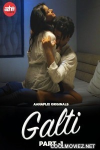 Galti (2024) AahaFlix Original