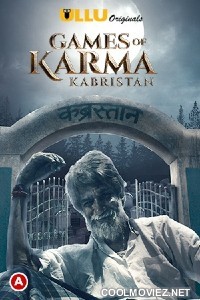 Games of Karma Kabristan (2021) Ullu Original