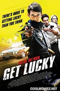 Get Lucky (2013) Hindi Dubbed Movie