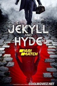 Jekyll and Hyde (2021) Bengali Dubbed Movie