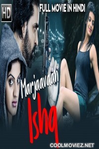 Marjaavaan Ishq (2019) Hindi Dubbed South Movie