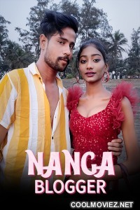 Nanga Blogger (2023) KothaApp Original