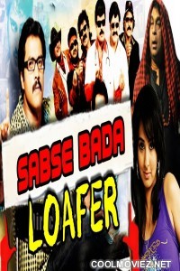 Sabse Bada Loafer (2018) Hindi Dubbed South Movie