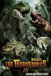 Speckles The Tarbosaurus (2012) Hindi Dubbed Movie