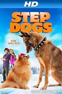 Step Dogs (2013) Hindi Dubbed Movie