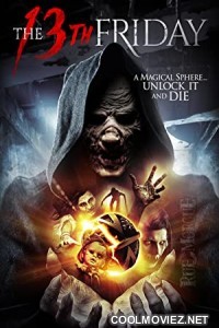 The 13th Friday (2017) Hindi Dubbed Movie