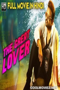 The Great Lover (2018) Hindi Dubbed South Movie