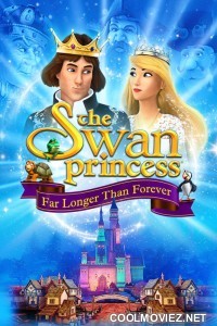 The Swan Princess Far Longer Than Forever (2023) Hindi Dubbed Movie