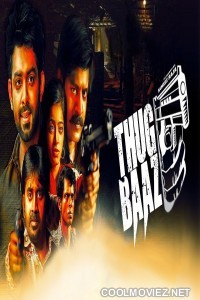 Thugbaaz (2018) Hindi Dubbed South Movie