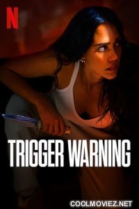 Trigger Warning (2024) Hindi Dubbed Movie